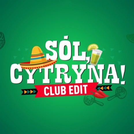Sól, Cytryna (Club Edit)