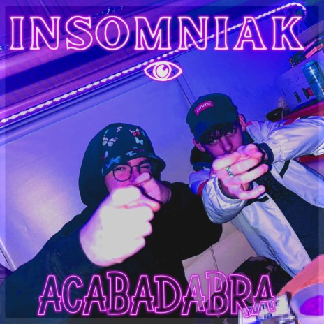 INSOMNIAK (ACABADABRA) ft. Jesse Pinkman Jr. | Boomplay Music