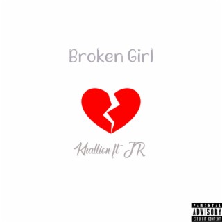 Broken Girl ft. J.R. lyrics | Boomplay Music