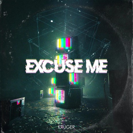 Excuse me | Boomplay Music