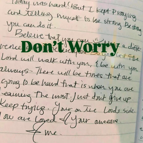 Don't Worry | Boomplay Music