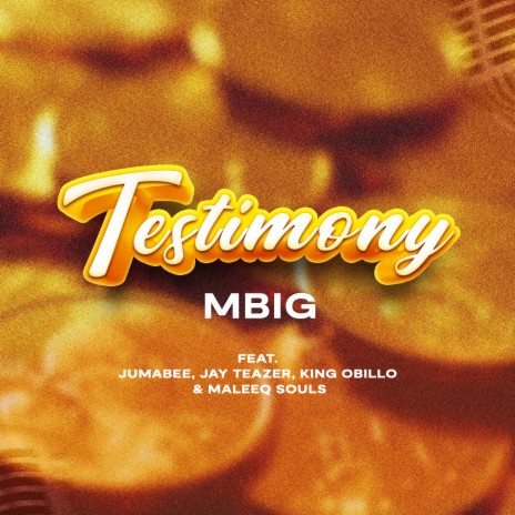 Testimony ft. Jumabee, Jay Teazer, King Obillo & Maleeq Souls | Boomplay Music