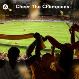 Cheer the Champions