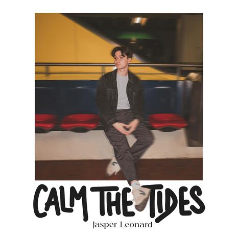 Calm The Tides | Boomplay Music