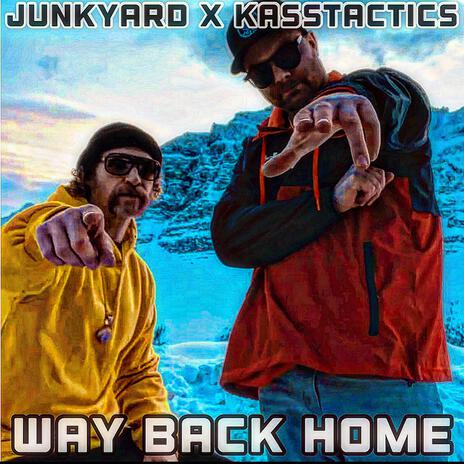 Way Back Home (Radio Edit) ft. Kasstactics | Boomplay Music