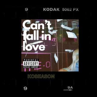 Can't fall in love