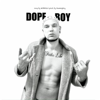 Dope boy