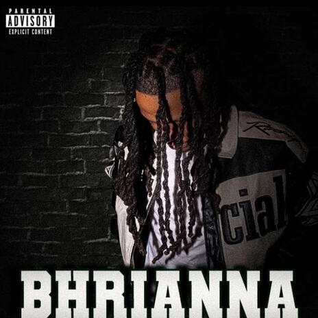 Bhrianna | Boomplay Music