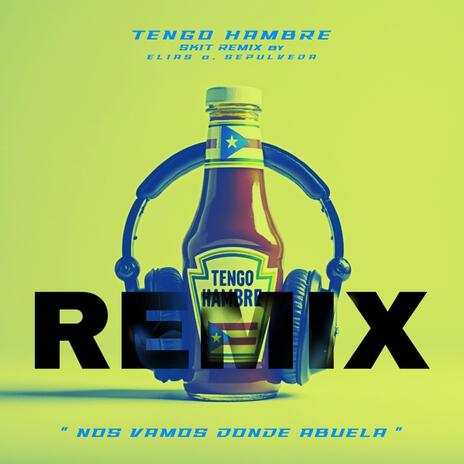 Tengo Hambre Remix | Boomplay Music