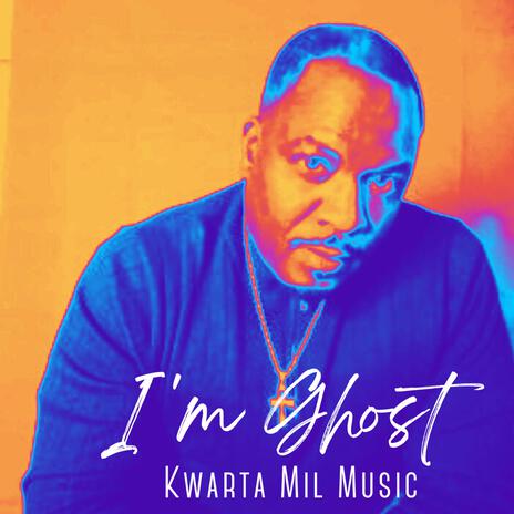 I'm Ghost | Boomplay Music