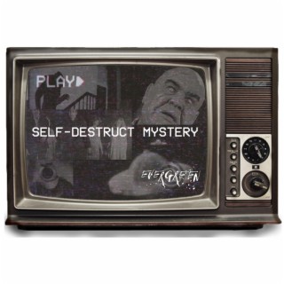 Self-Destruct Mystery