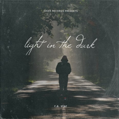 Light In The Dark | Boomplay Music