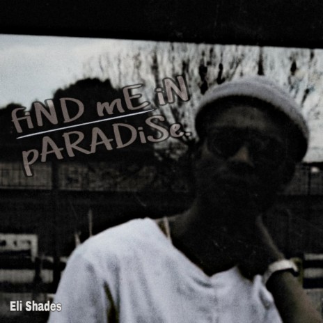 Find Me in Paradise | Boomplay Music