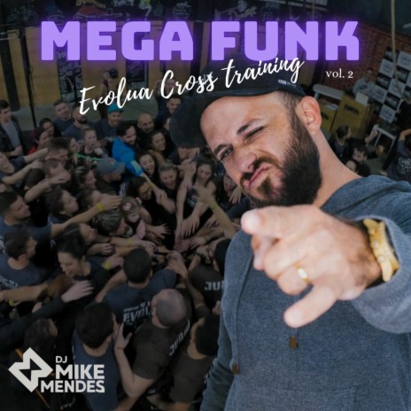 MEGA FUNK - EvoluaCrosstraining Vol.2 | Boomplay Music