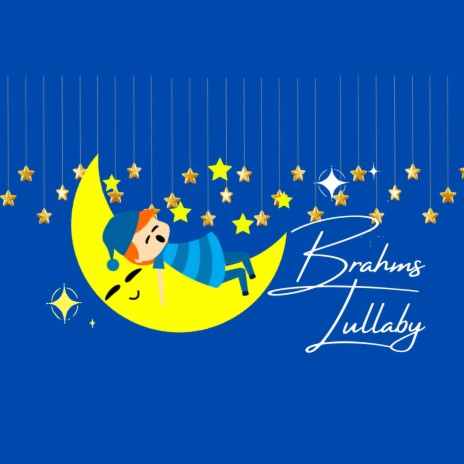 Brahms lullaby | Boomplay Music