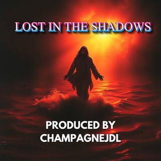 Lost in the Shadows