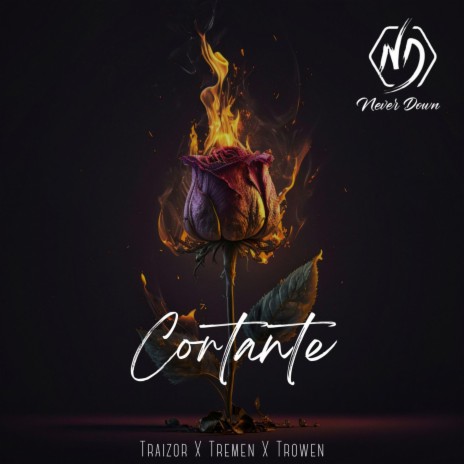 Cortante ft. Traizor ND, Tremen MC & Trowen | Boomplay Music