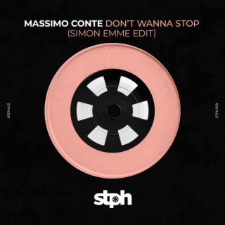 Don't Wanna Stop (Simon Emme Edit)