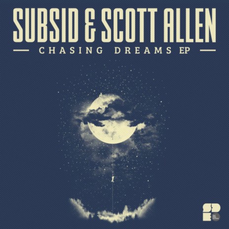 Chasing Dreams (Original Mix) ft. Scott Allen