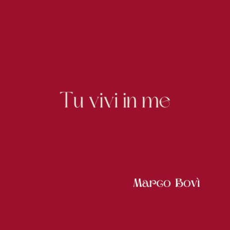 Tu vivi in me | Boomplay Music