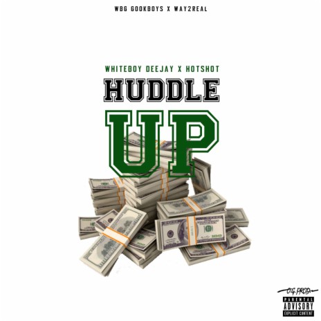 Huddle Up ft. Hotshot | Boomplay Music