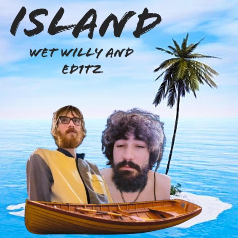 Island ft. Ed1tZ