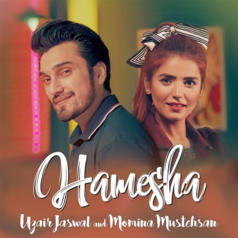 Hamesha ft. Momina Mustehsan | Boomplay Music