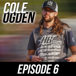 Episode #6 - Cole Ogden