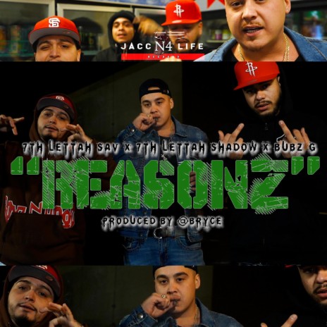 Reasonz ft. 7thlettahsav & Bubz G | Boomplay Music