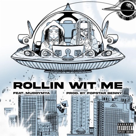 Rollin Wit Me ft. Muddy | Boomplay Music