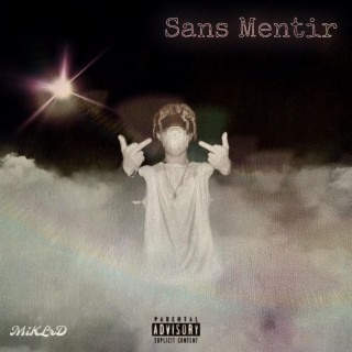 Sans Mentir