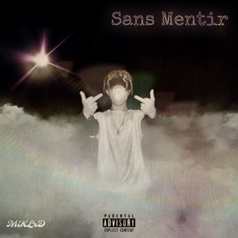 Sans Mentir | Boomplay Music