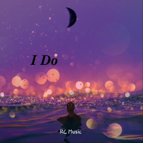 I do | Boomplay Music