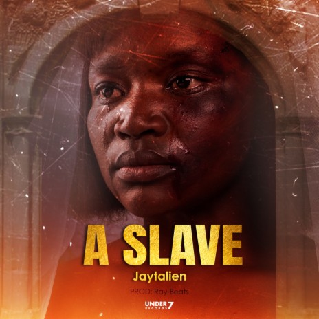 A Slave | Boomplay Music