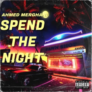 Spend The Night