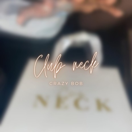 Club neck | Boomplay Music