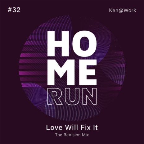 Love Will Fix It (The ReVision Mix)