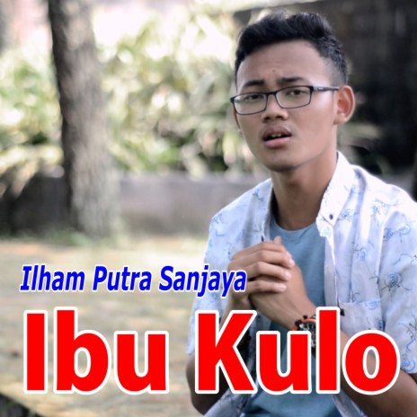 Ibu Kulo | Boomplay Music