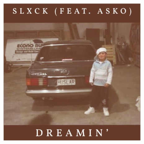 DREAMIN' ft. ASKO | Boomplay Music