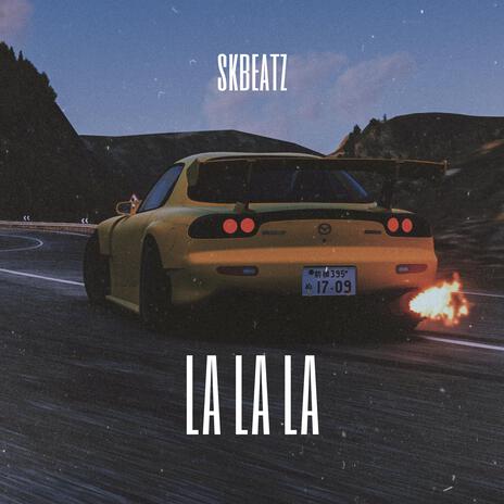 La La La | Boomplay Music