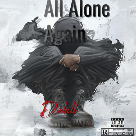 All alone again | Boomplay Music