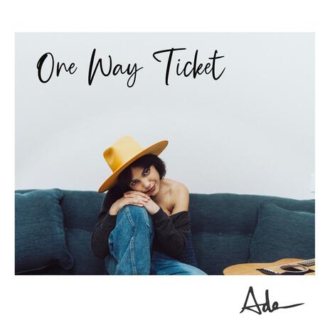 One Way Ticket | Boomplay Music