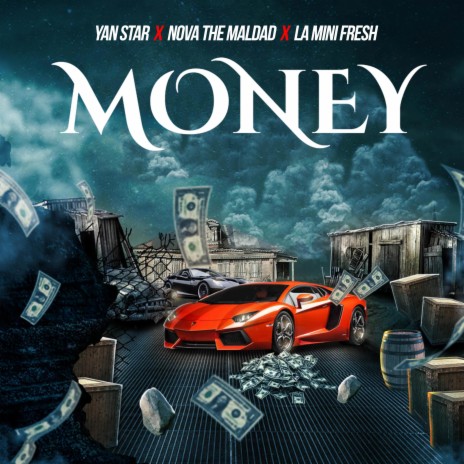 Money ft. Nova The Maldad & La Mini Fresh | Boomplay Music