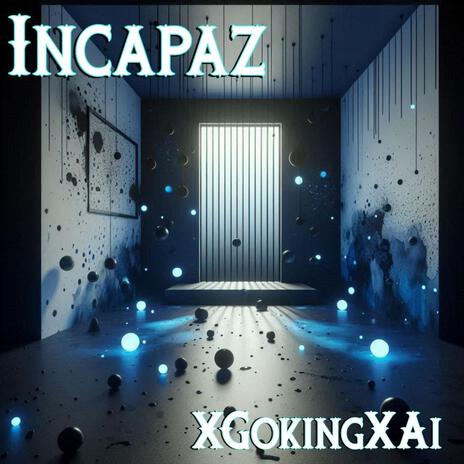 Incapaz