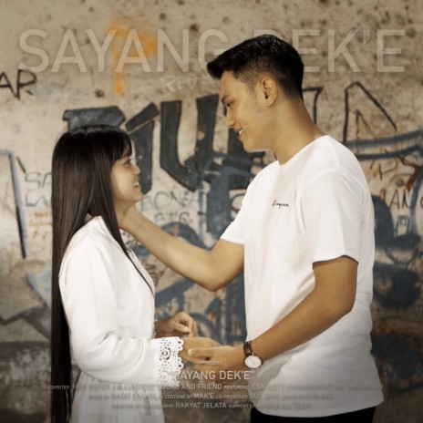 Sayang Dek'e | Boomplay Music