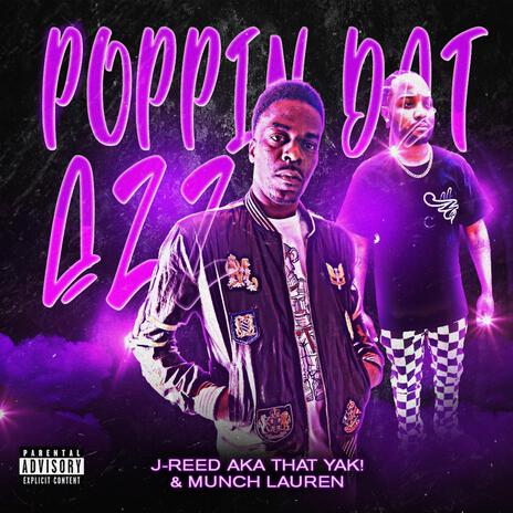 POPPIN DAT AZZ ft. Munch Lauren | Boomplay Music