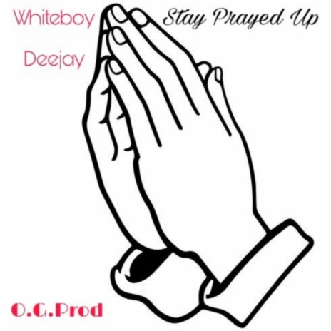 Stay Prayed Up | Boomplay Music