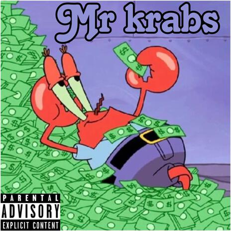 Mr Krabs | Boomplay Music