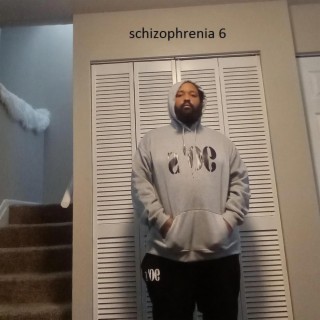 Schizophrenia 6