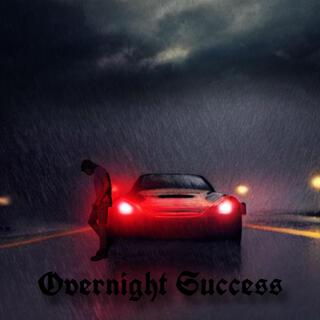 Overnight success